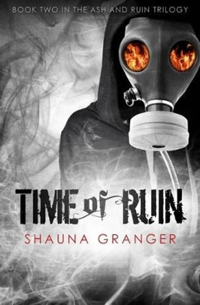 Time of Ruin by Shauna Granger 9781492759799