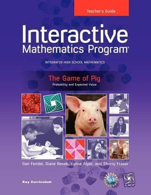Imp 2e Y1 the Game of Pig Teacher's Guide by Sherry Fraser 9781604400601