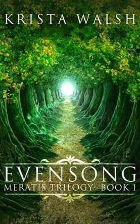 Evensong by Krista Walsh 9781495391460