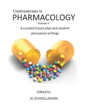 Controversies in Pharmacology Volume II by Aaron Souza 9781790975709