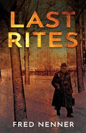 Last Rites by Fred Nenner 9781796834086