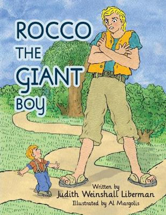 Rocco the Giant Boy by Judith Weinshall Liberman 9781636251332