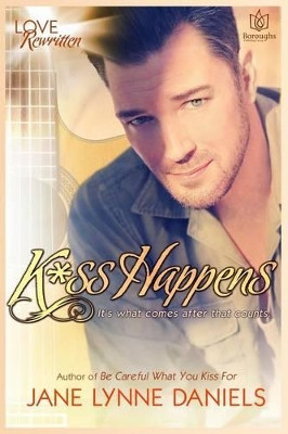 K*ss Happens by Jane Lynne Daniels 9781941260838