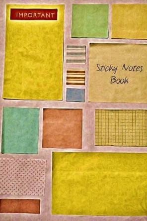 Sticky Notes Book by Sophie Wallace 9781544133171