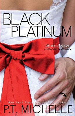 Black Platinum by P T Michelle 9781939672360
