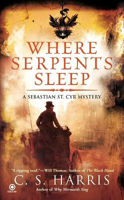 Where Serpents Sleep by C S Harris 9780451226655