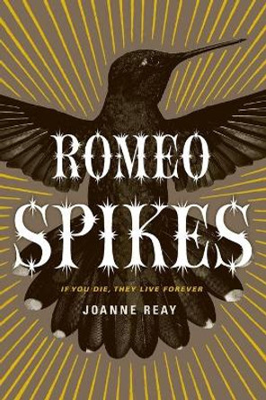 Romeo Spikes by Joanne Reay 9781501109140