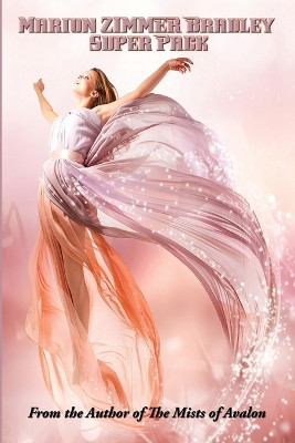 Marion Zimmer Bradley Super Pack by Marion Zimmer Bradley 9781515403272