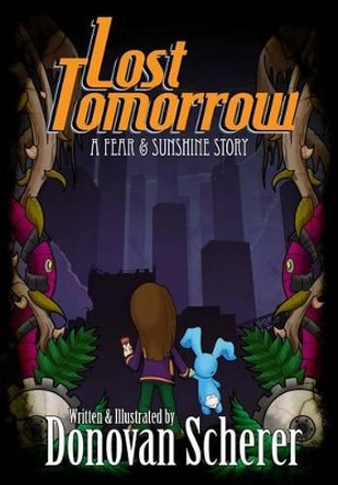 Lost Tomorrow by Donovan Scherer 9781942811015