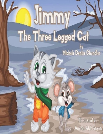Jimmy: The Three-Legged Cat by Anahit Aleksanyan 9781795729192