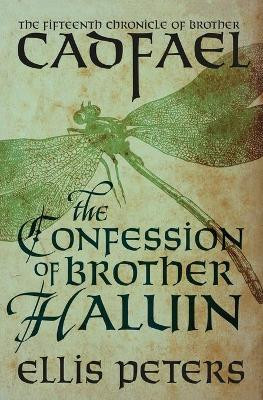 The Confession of Brother Haluin by Ellis Peters 9781504067553