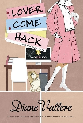 Lover Come Hack by Diane Vallere 9781635114171