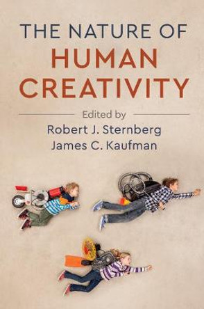 The Nature of Human Creativity by Robert J. Sternberg