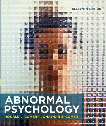 Abnormal Psychology by Ronald J. Comer