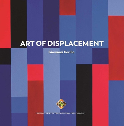 Art of Displacement by Giovanni Perillo 9781912997312