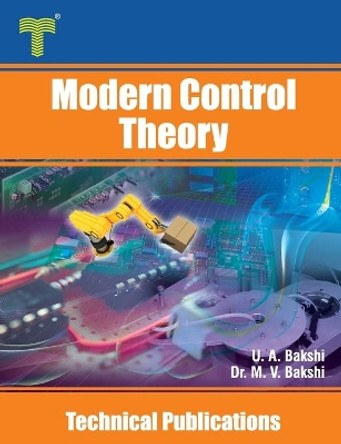 Modern Control Theory: State Variable Analysis of Linear Systems and Analysis of Nonlinear Systems by Dr Mayuresh V Bakshi 9789333223669