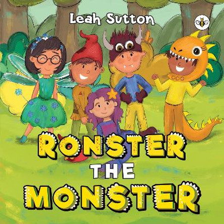 Ronster the Monster by Leah Sutton 9781839347160