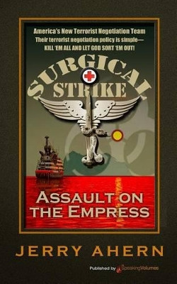Assault on the Empress: Surgical Strike by Jerry Ahern 9781612322018