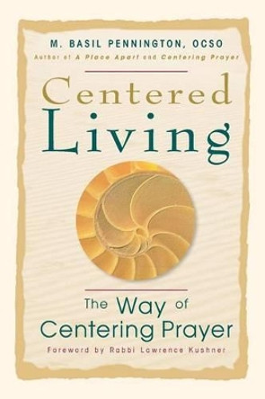 Centered Living by Basil Pennington 9780764804953