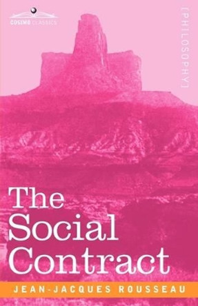 The Social Contract by Jean Jacques Rousseau 9781605203973