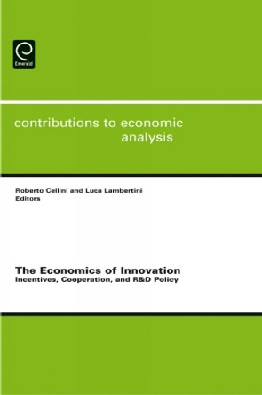 The Economics of Innovation by Roberto Cellini 9780444532558
