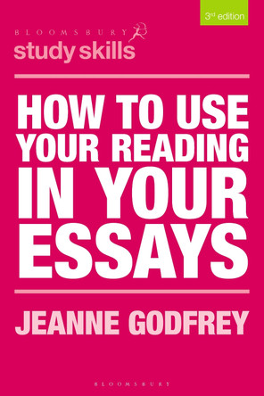 How to Use Your Reading in Your Essays by Jeanne Godfrey