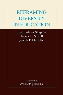 Reframing Diversity in Education by Joan Poliner Shapiro 9780810839731