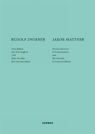 Rudolf Zwirner and Jakob Mattner: An Interview by Michael Hass 9783735607423