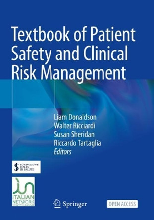 Textbook of Patient Safety and Clinical Risk Management by Liam Donaldson 9783030594053