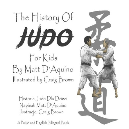 History of Judo for Kids (English Polish bilingual book) by Craig Brown 9798584984830