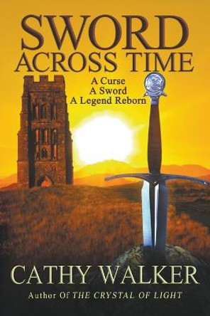 Sword Across Time by Cathy Walker