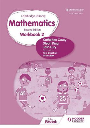 Cambridge Primary Mathematics Workbook 2 Second Edition by Catherine Casey