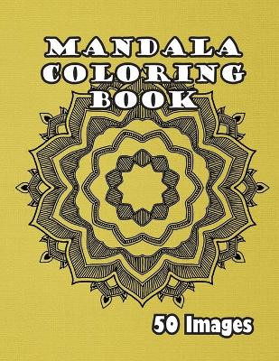 Mandala Coloring Book: 50 Images by Dr Mind 9781774816936