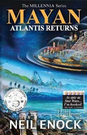 Mayan - Atlantis Returns by Neil Enock 9781988108063