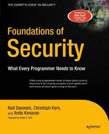 Foundations of Security: What Every Programmer Needs to Know by Christoph Kern 9781590597842