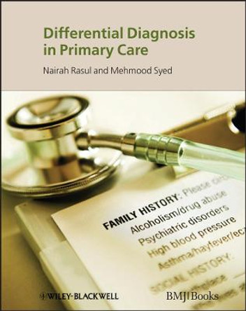 Differential Diagnosis in Primary Care by Nairah Rasul