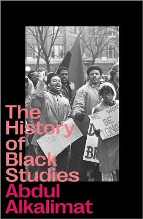 The History of Black Studies by Abdul Alkalimat 9780745344232