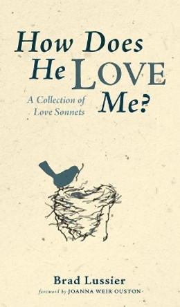 How Does He Love Me? by Brad Lussier 9781725288577