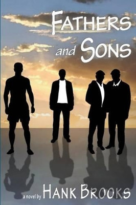 Fathers and Sons by Hank Brooks 9781935509233