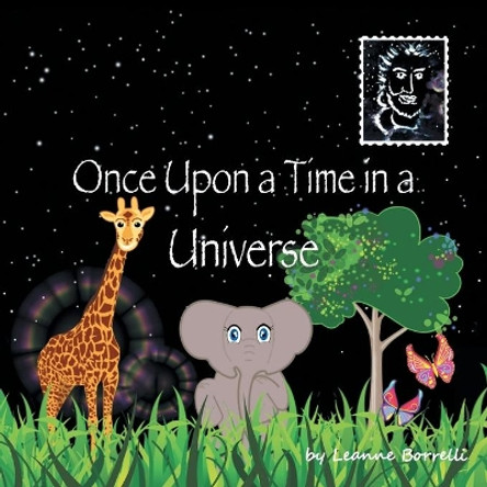 Once Upon a Time in a Universe by Leanne Borrelli 9781973676768