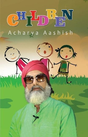 Children by Acharya Aashish 9781983386503