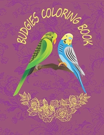 Budgies Coloring Book: Budgies Coloring Book For Kids Ages 4-8, Great Gift For Boys & Girls Who Love Budgies, Budgie Lovers Activity Book by Artistic Hearts 9798648437838