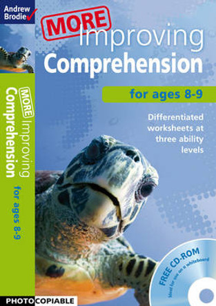 More Improving Comprehension 8-9 by Andrew Brodie