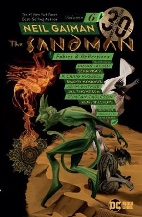Sandman Volume 6: Fables and Reflections: 30th Anniversary Edition by Neil Gaiman