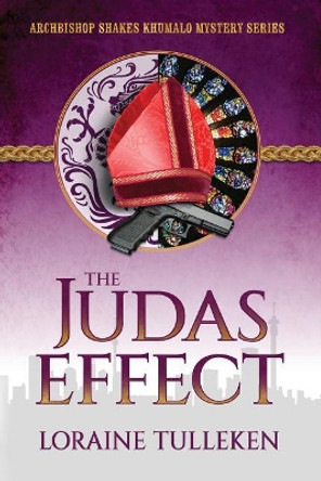 The Judas Effect by Loraine Carole Tulleken 9781535178969