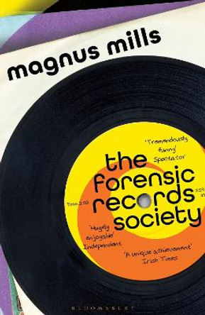 The Forensic Records Society by Magnus Mills
