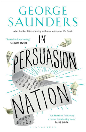 In Persuasion Nation by George Saunders