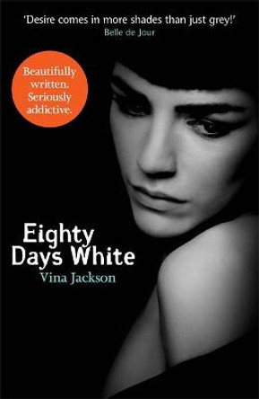 Eighty Days White by Vina Jackson