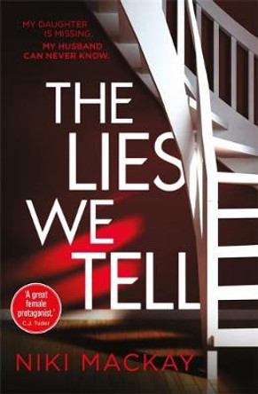 The Lies We Tell by Niki Mackay