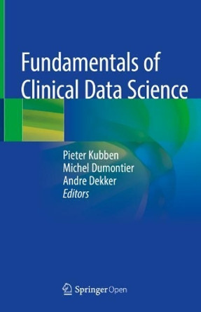 Fundamentals of Clinical Data Science by Pieter Kubben 9783319997124